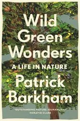 Book cover of Wild Green Wonders by Patrick Barkham