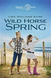 Book cover of Wild Horse Spring by Lisa Williams Kline