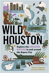 Book cover of Wild Houston by Suzanne Simpson