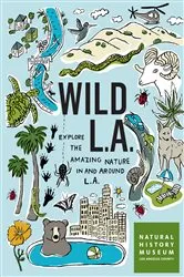 Book cover of Wild LA by Natural History Museum of Los Angeles County