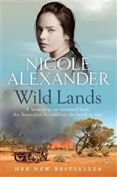 Book cover of Wild Lands by Nicole Alexander
