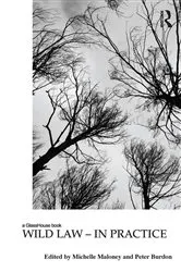 Book cover of Wild Law - In Practice by Michelle Maloney