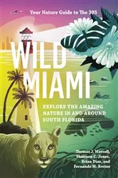 Book cover of Wild Miami by TJ Morrell