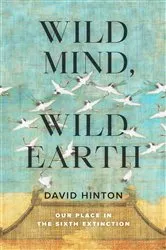Book cover of Wild Mind, Wild Earth by David Hinton