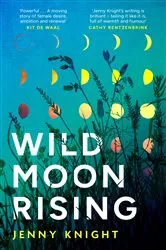 Book cover of Wild Moon Rising by Jenny Knight