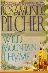 Book cover of Wild Mountain Thyme by Rosamunde Pilcher