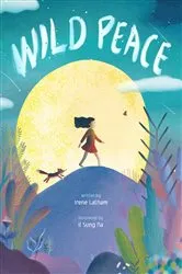 Book cover of Wild Peace by Irene Latham
