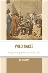 Book cover of Wild Races by Lalruatkima