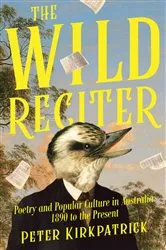 Book cover of Wild Reciter by Peter Kirkpatrick
