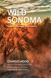 Book cover of Wild Sonoma by Charles Hood
