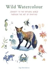 Book cover of Wild Watercolour by Inga Buividavice