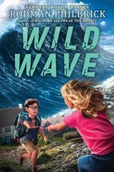 Book cover of Wild Wave (The Wild Series) by Rodman Philbrick