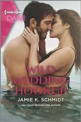 Book cover of Wild Wedding Hookup by Jamie K. Schmidt