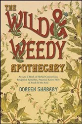 Book cover of Wild & Weedy Apothecary by Doreen Shababy