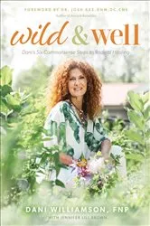 Book cover of Wild & Well by Unknown