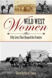 Book cover of Wild West Women by Erin H. Turner