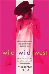Book cover of Wild Wild West by Charlene Teglia