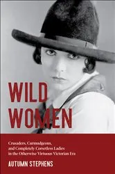 Book cover of Wild Women by Autumn Stephens