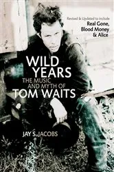 Book cover of Wild Years (2nd ed.) by Jay S. Jacobs