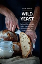Book cover of Wild Yeast by Mouni Abdelli