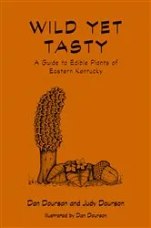 Book cover of Wild Yet Tasty by Dan Dourson