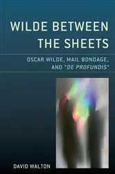 Book cover of Wilde Between the Sheets by David Walton