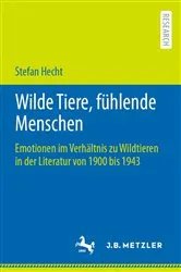 Book cover of Wilde Tiere, fühlende Menschen by Stefan Hecht
