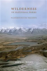 Book cover of Wilderness in National Parks by John C. Miles