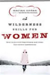 Book cover of Wilderness Skills for Women by Marian Jordan