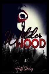 Book cover of Wilderwood by Halli Starling