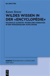 Book cover of Wildes Wissen in der «Encyclopédie» by Karen Struve