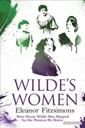 Book cover of Wilde's Women by Eleanor Fitzsimons