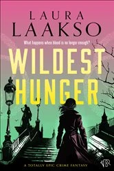 Book cover of Wildest Hunger by Laura Laakso