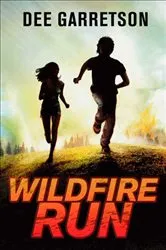 Book cover of Wildfire Run by Dee Garretson