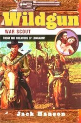 Book cover of Wildgun: War Scout by Jack Hanson