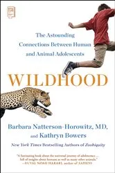 Book cover of Wildhood by Barbara Natterson-Horowitz