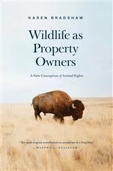 Book cover of Wildlife as Property Owners by Karen Bradshaw
