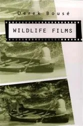 Book cover of Wildlife Films by Derek Bousé