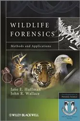 Book cover of Wildlife Forensics by Jane E. Huffman