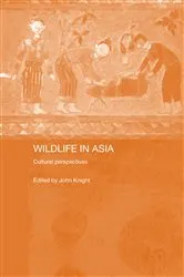 Book cover of Wildlife in Asia by John Knight