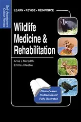 Book cover of Wildlife Medicine and Rehabilitation by Anna Meredith