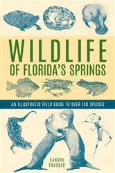 Book cover of Wildlife of Florida's Springs by Sandra Poucher