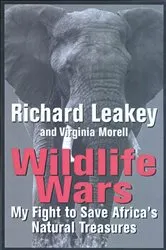 Book cover of Wildlife Wars by Richard Leakey