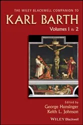 Book cover of Wiley Blackwell Companion to Karl Barth by George Hunsinger