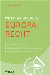 Book cover of Wiley-Schnellkurs Europarecht by Gerald Sander