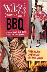 Book cover of Wiley's Championship BBQ by Wiley McCrary