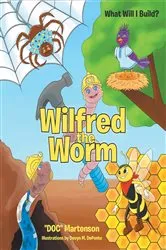 Book cover of Wilfred the Worm by Unknown
