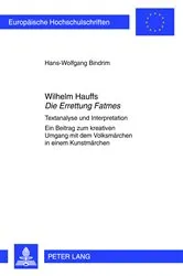 Book cover of Wilhelm Hauffs «Die Errettung Fatmes» by Hans-Wolfgang Bindrim