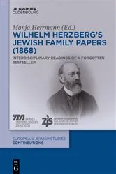 Book cover of Wilhelm Herzberg’s Jewish Family Papers (1868) by Manja Herrmann
