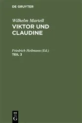Book cover of Wilhelm Martell: Viktor und Claudine. Teil 3 by Wilhelm Martell